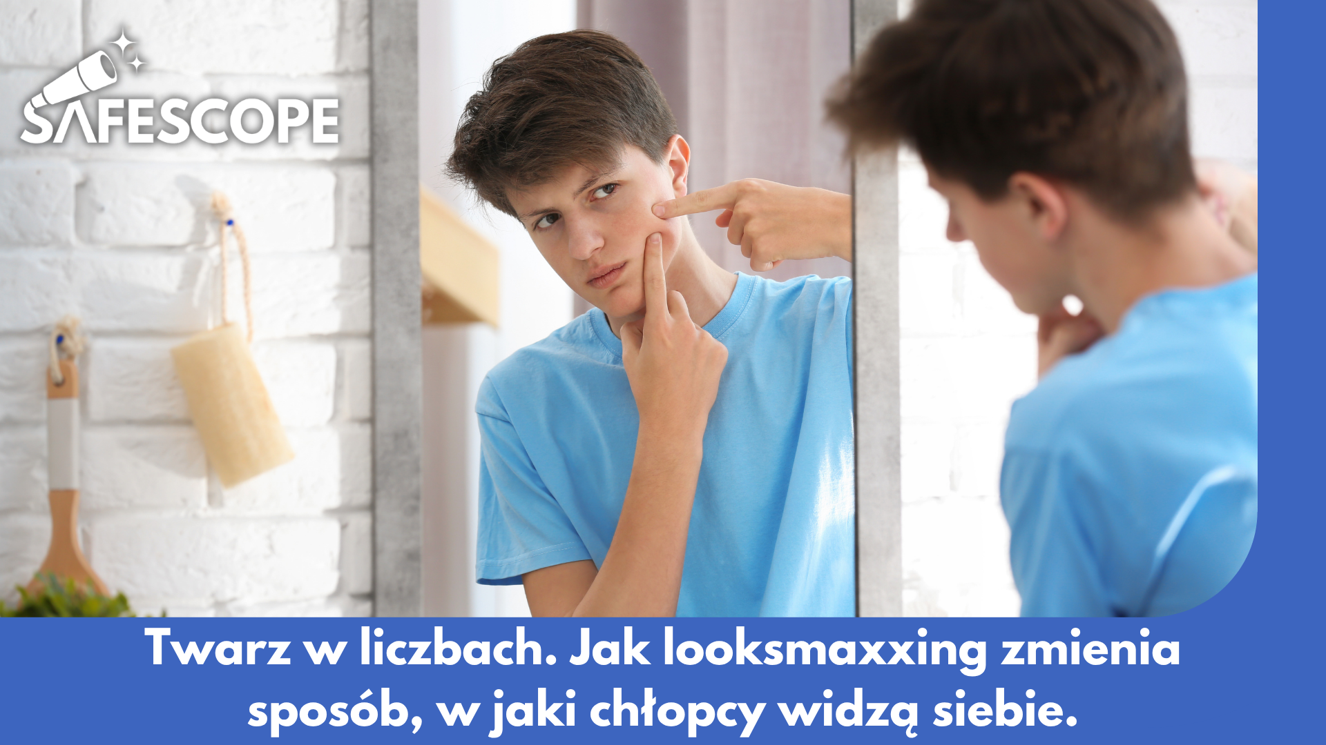 Nastolatek analizujący swój wygląd przed lustrem - looksmaxxing
